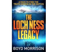 Boyd Morrison The Loch Ness Legacy (Tascabile)