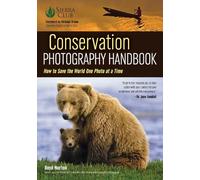Boyd Norton Conservation Photography Handbook (Tascabile)