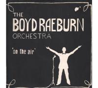 BOYD RAEBURN - ON THE AIR VOL 2 LP (VINYL ALBUM) UK HEP