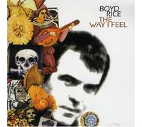 Boyd Rice Experience - The Way I Feel