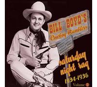 Boyd'sbill Cowboy Ramblers - Saturday Night Rag: 1934-36