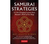 Boye Lafayette De Mente Samurai Strategies (Tascabile)