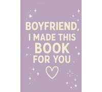 Boyfriend I Made This Book For You