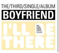 Boyfriend - I'll Be There