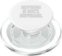 Boyfriend is Girls Bodyguard Maglietta divertente relazione romantica PopSockets PopGrip per MagSafe
