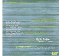 Boykan, Martin - Martin Boykan: Second Chances