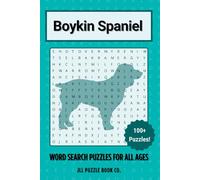 Boykin Spaniel Word Search Puzzle Book: Over 100 Fun Word Search Puzzles - The Perfect Gift for Owners, Dog Lovers, and Puzzle Fans of All Ages