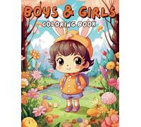 Boys and Girls Coloring Book: Cheeky and simple for kids and adults with enchanting illustrations and great designs Spring-inspired designs that will keep you entertained and relaxed for a long time
