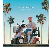 Boys Be Kko - Big Boys Don'T Cry (Mix)