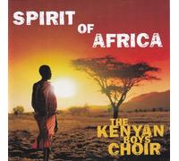 Boys Choir Of Kenya - Spirit Of Africa