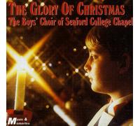The Glory Of Christmas - The Boy's Choir Of Seaford College Chapel (CD)