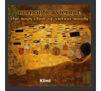 Boys Choir Of Vienna Woods - Romantic Vienna