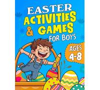 Boys Easter Basket Stuffers: A Fun-Filled Activities and Games Book with Puzzles, Mazes, and Coloring Pages | Easter Gifts for Kids (Ages 4 - 8)