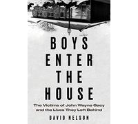 David B. Nelson Boys Enter the House (Copertina rigida)