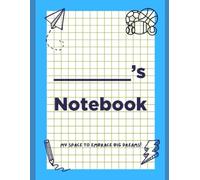 Boy's Gratitude Notebook: A Space to Embrace Big Dreams