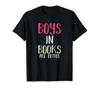 Boys in Books are better Maglietta Book tee Maglietta