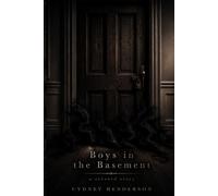 Boys in the Basement: A Severed Series