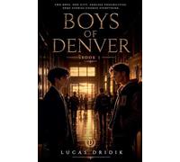Boys of Denver: Book 1