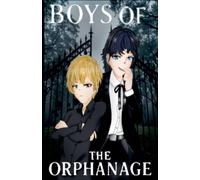 Boys Of The Orphanage: 1