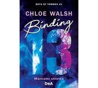 Boys of Tommen. Binding 13. Marcami stretta. Vol. 1