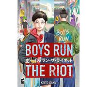 Boys run the riot (Vol. 1)