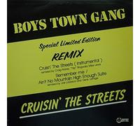 Boys Town Gang - Cruisin' The Streets (Remix)