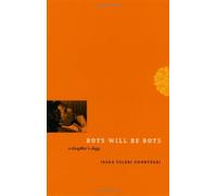 Boys Will Be Boys: A Daughter's Elegy by Sara Suleri Goodyear (2003-10-15)