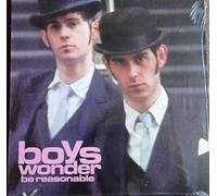 Boys Wonder - Be Reasonable