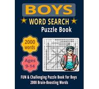 BOYS WORD SEARCH PUZZLE BOOK: 2000 Brain-Boosting Words | Fun & Challenging Word Search Puzzles for Ages 9-14