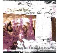 Boysetsfire - Before The Eulogy + Bonus