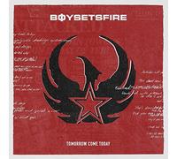Boysetsfire - Tomorrow Come Today
