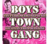 Boystown Gang - Can'T Take My Eyes Off You/I J