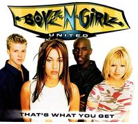 Boyz N' Girlz - That's what you get [Single-CD]