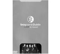 Boyzone - Dublin-Live by Request