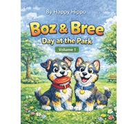 Boz and Bree: Day at the Park: Volume 1