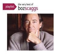Boz Scaggs Playlist: The Very Best Of Boz Scaggs (CD)