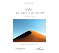 Boza : sur la route de l’espoir: Le récit de Yoyo