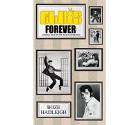 Boze Hadleigh Elvis Forever - Looking Back on the Legacy of t (Copertina rigida)