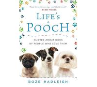 Boze Hadleigh Life's a Pooch (Copertina rigida)