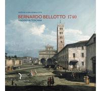 Bozena Anna Kowalczyk Bernardo Bellotto 1740 (Copertina rigida)