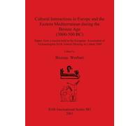 Bozena Werbart Cultural Interactions in Europe and the Eastern Medit (Tascabile)