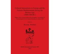 Bozena Werbart Cultural Interactions in Europe and the Eastern Medit (Tascabile)