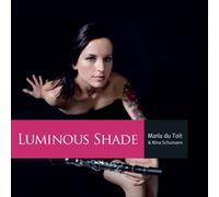 Bozza/Hofmeyr/Rheinberger/Martino/Benjamin/Negrea/ - Luminous Shade