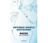 Bozze. Prima e seconda parte