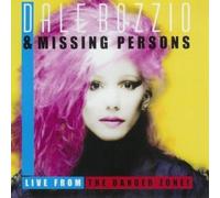 Bozzio, Dale & Missing Persons - Live From The Danger Zone