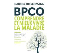 BPCO : comprendre et mieux vivre la maladie: Guide complet pour patients et proches : symptômes, traitements, souffle au quotidien