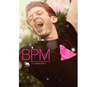 BPM (Beats Per Minute) (DVD) Nahuel PA rez Biscayart (Sean Dalmazo)