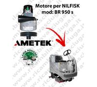 BR 950 S Motore aspirazione LAMB AMETEK per Lavapavimenti NILFISK - 36 V 654 W