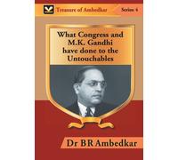 Br Ambedkar What Congress and M. K. Gandhi have done to the U (Copertina rigida)