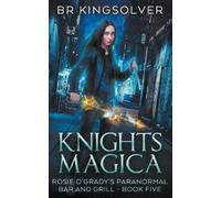 Br Kingsolver Knights Magica (Tascabile)